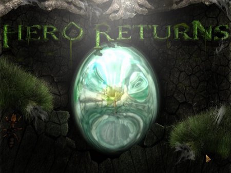 Герой возвращается / Hero Returns