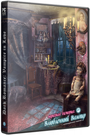Мрачная история: Влюбленный вампир / Dark Romance: Vampire in Love CE