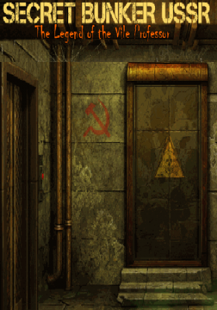 Секретный бункер СССР. Легенда о сумасшедшем профессоре / Secret Bunker USSR: The Legend of the Vile Professor