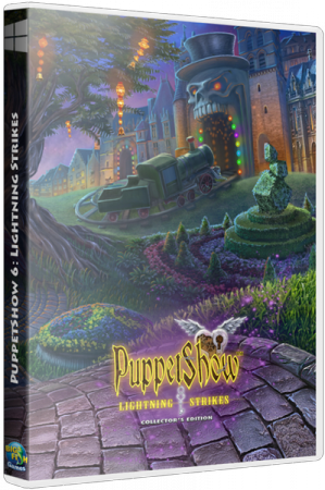 Шоу Марионеток 6: Магия молний / PuppetShow 6: Lightning Strikes CE